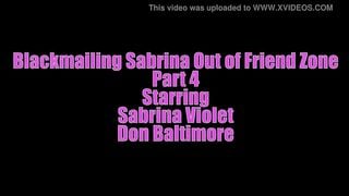 Blackmailing Sabrina Out Friend Zone Pt4