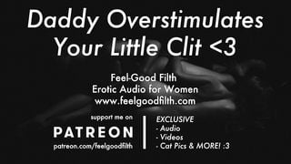 DDLG Roleplay: Daddy makes you Cum until you Cry (erotic Audio for Women)