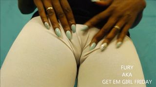 that camel toe! massive squirting from my massive pussy lips