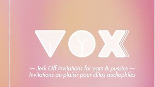 VOXXX. Audio pour femme. Divin cunni, mots doux et chauds de Saint Sernin.