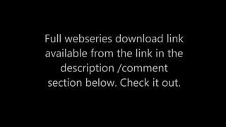 Indian webseries SEX scene compilation - Indian 2020 webseries sex/nude scene collection