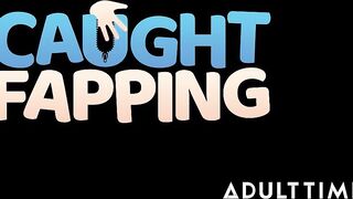 Stepsister's Older Friend Caught Me Masturbating! (Sinn Sage, Hazel Moore)