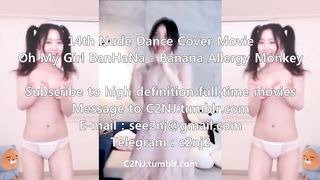 14th Nude Dance Cover Movie☆Oh my Girl BanHaNa - Banana Allergy Monkey