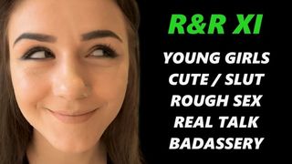 CUTE GIRLS TURNED INTO FUCKMEAT AND USED IN EVERY WAY POSSIBLE - R&R11